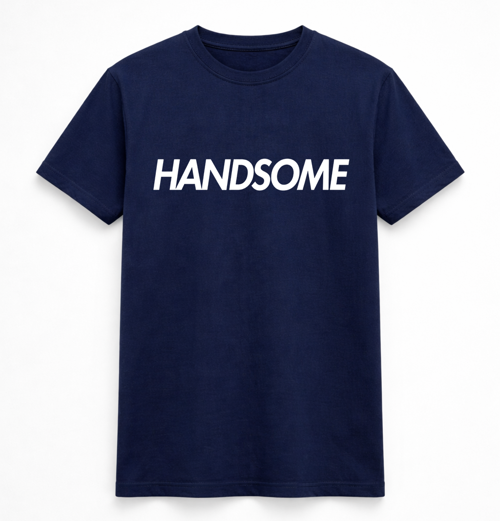 H.D Handsome T-Shirt