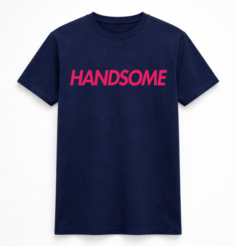H.D Handsome T-Shirt - Handsome Dans
