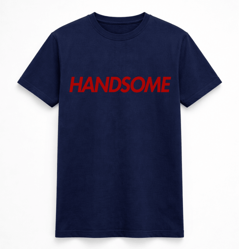 H.D Handsome T-Shirt - Handsome Dans