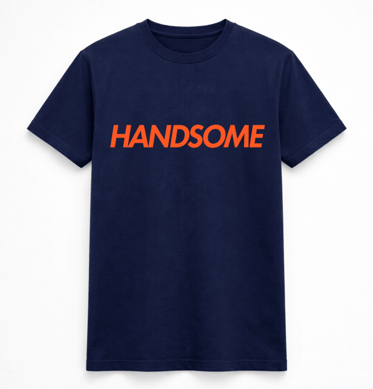 H.D Handsome T-Shirt - Handsome Dans