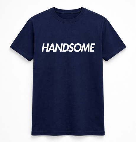 H.D Handsome T-Shirt