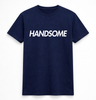 H.D Handsome T-Shirt