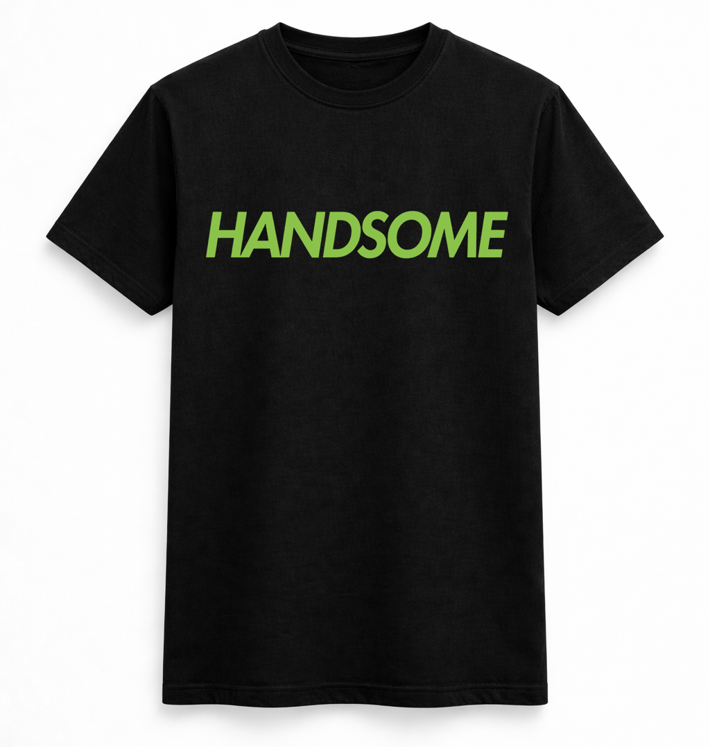 H.D Handsome T-Shirt