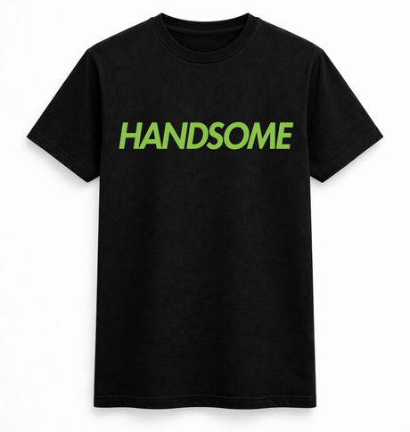 H.D Handsome T-Shirt