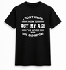 H.D Ageless T-Shirt - Handsome Dans