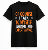 H.D Expert Advice T-Shirt - Handsome Dans