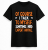 H.D Expert Advice T-Shirt - Handsome Dans