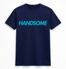 H.D Handsome T-Shirt - Handsome Dans