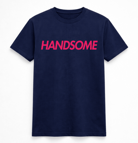H.D Handsome T-Shirt - Handsome Dans