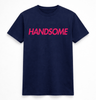 H.D Handsome T-Shirt - Handsome Dans