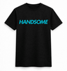H.D Handsome T-Shirt - Handsome Dans