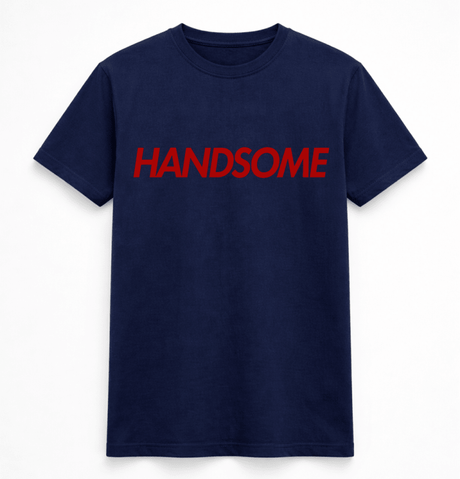 H.D Handsome T-Shirt - Handsome Dans