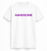 H.D Handsome T-Shirt - Handsome Dans