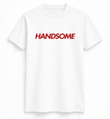 H.D Handsome T-Shirt - Handsome Dans