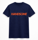H.D Handsome T-Shirt - Handsome Dans