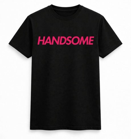 H.D Handsome T-Shirt - Handsome Dans