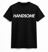 H.D Handsome T-Shirt - Handsome Dans
