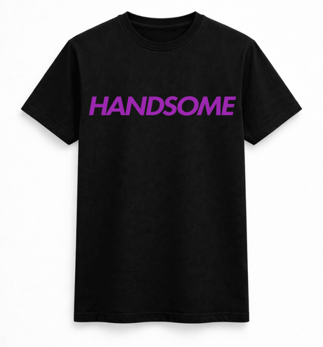 H.D Handsome T-Shirt - Handsome Dans