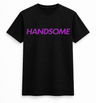 H.D Handsome T-Shirt - Handsome Dans