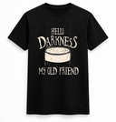 H.D Hello Darkness T-Shirt - Handsome Dans