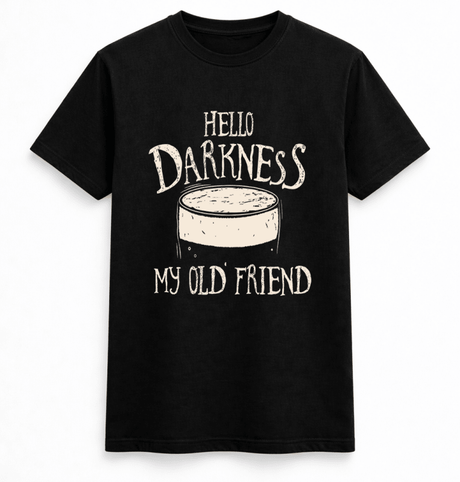 H.D Hello Darkness T-Shirt - Handsome Dans