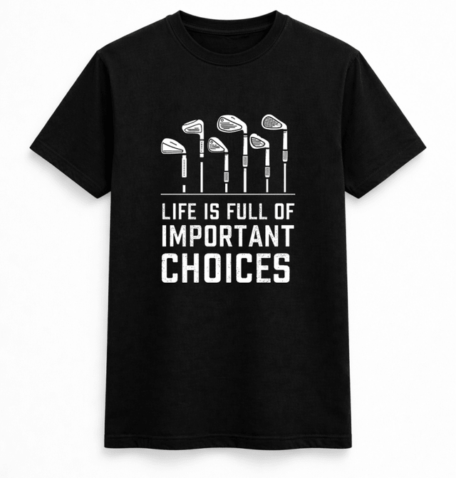 H.D Important Choices T-Shirt - Handsome Dans