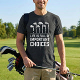 H.D Important Choices T-Shirt - Handsome Dans