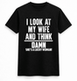 H.D Lucky Wife T-Shirt - Handsome Dans