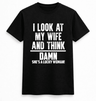 H.D Lucky Wife T-Shirt - Handsome Dans