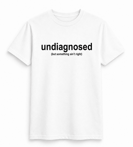 H.D Undiagnosed T-Shirt - Handsome Dans