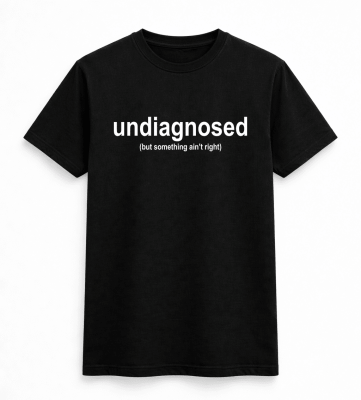 H.D Undiagnosed T-Shirt - Handsome Dans
