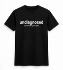 H.D Undiagnosed T-Shirt - Handsome Dans