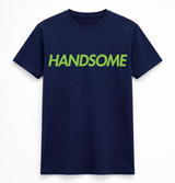 H.D Handsome T-Shirt
