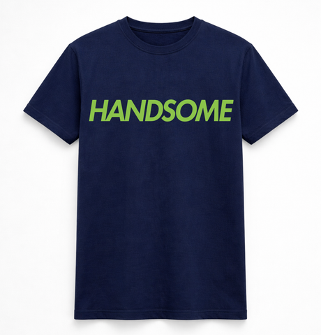 H.D Handsome T-Shirt