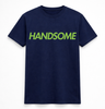 H.D Handsome T-Shirt